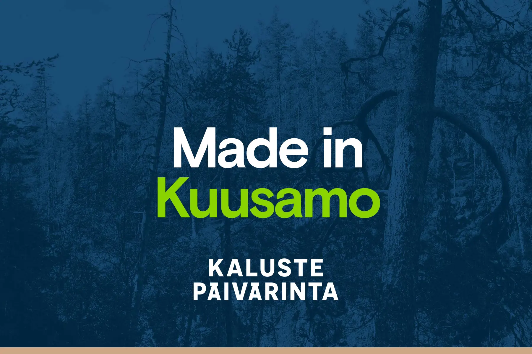 Made in Kuusamo